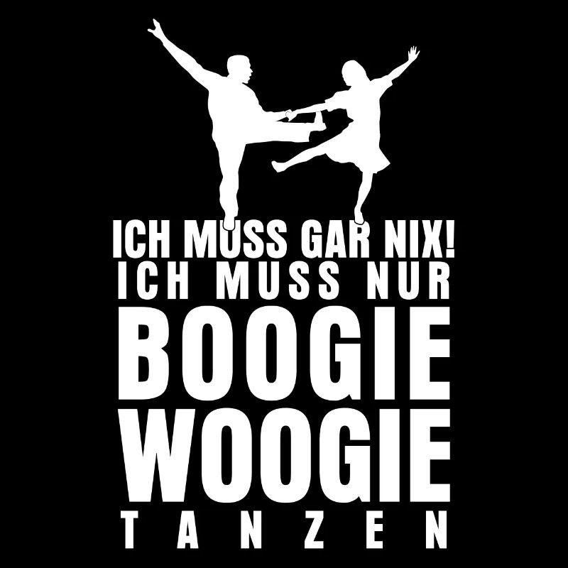 Boogie Woogie Saying Joke Dancer