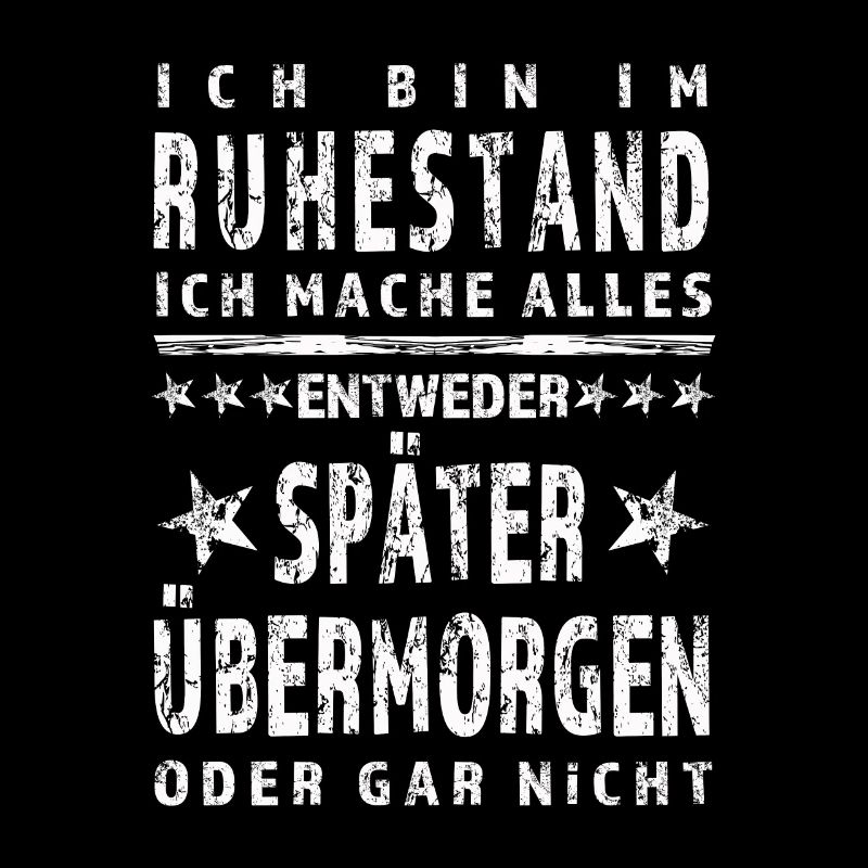 Ich bin im Ruhestand - Ich mache alles ...