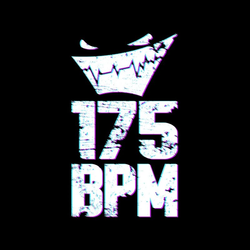 175 150 BPM Hardstyle Raver Trance House Techno