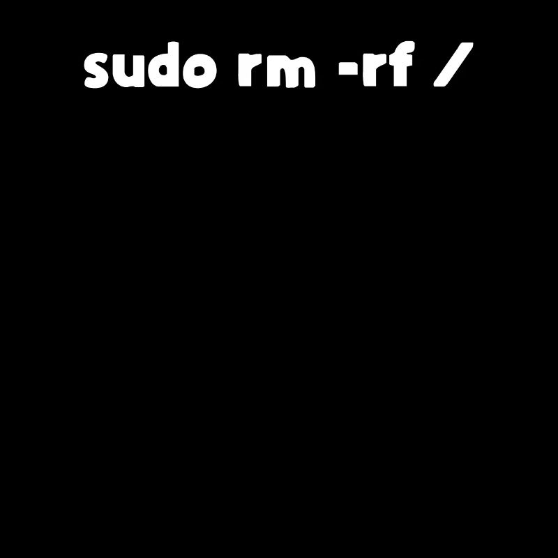 Programmierer Linux sudo rm -rf