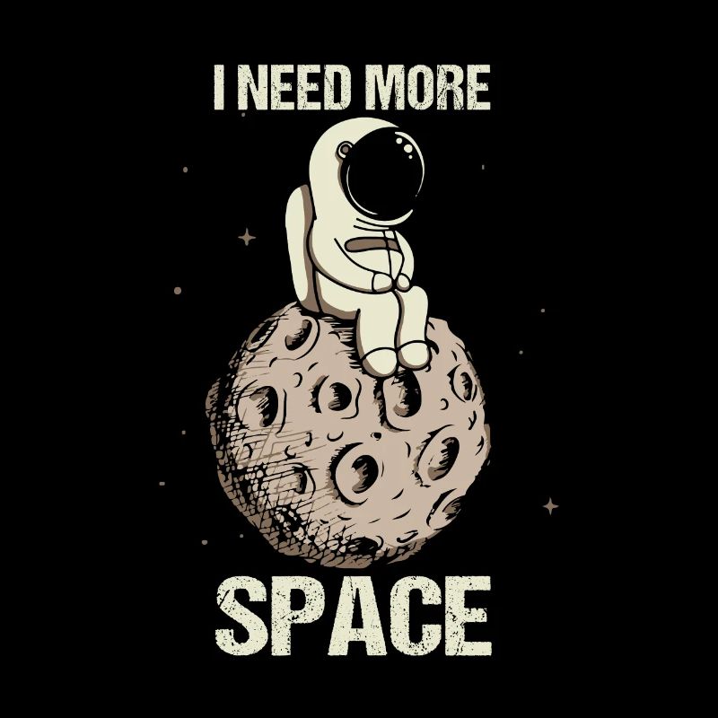 Astronaut Moon Need More Space Space