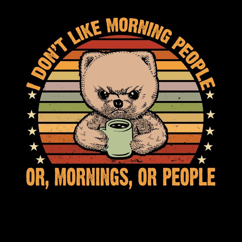 i dont like morning people ours mignon avec du café