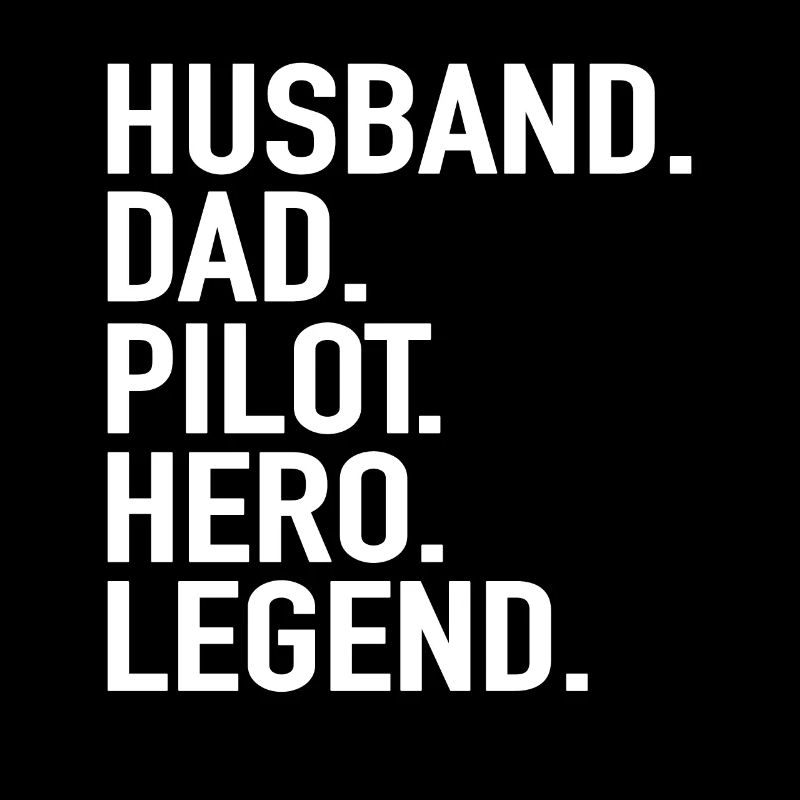 Husband Dad Pilot Hero Legend - Flugzeug Pilot Dad