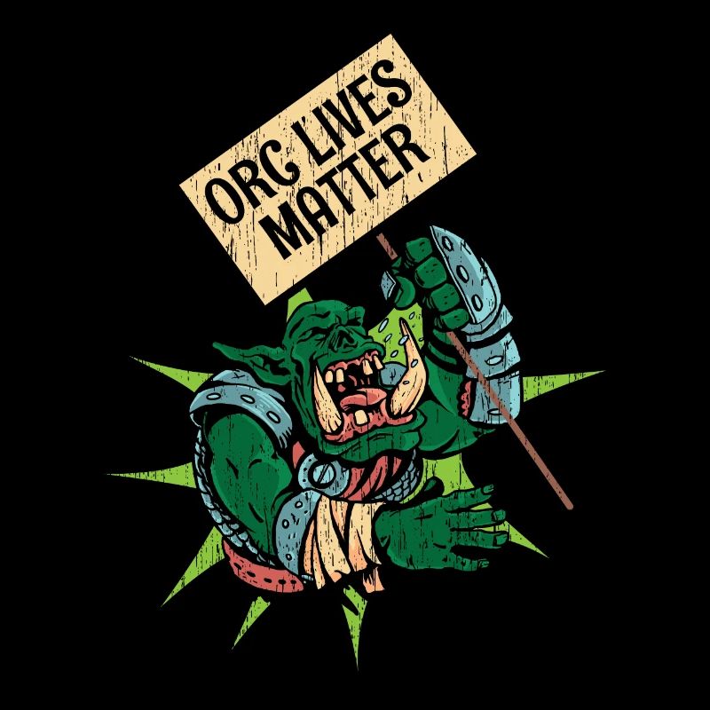 Orc Lives Matter