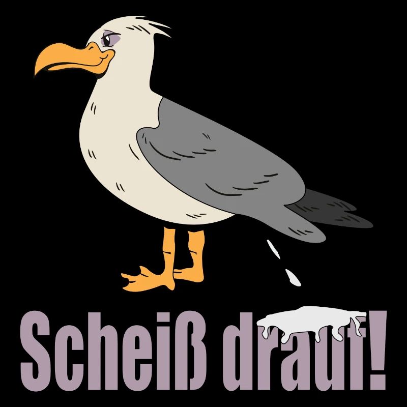 Möwe Lustig Spruch Scheiss Drauf als Norddeutscher