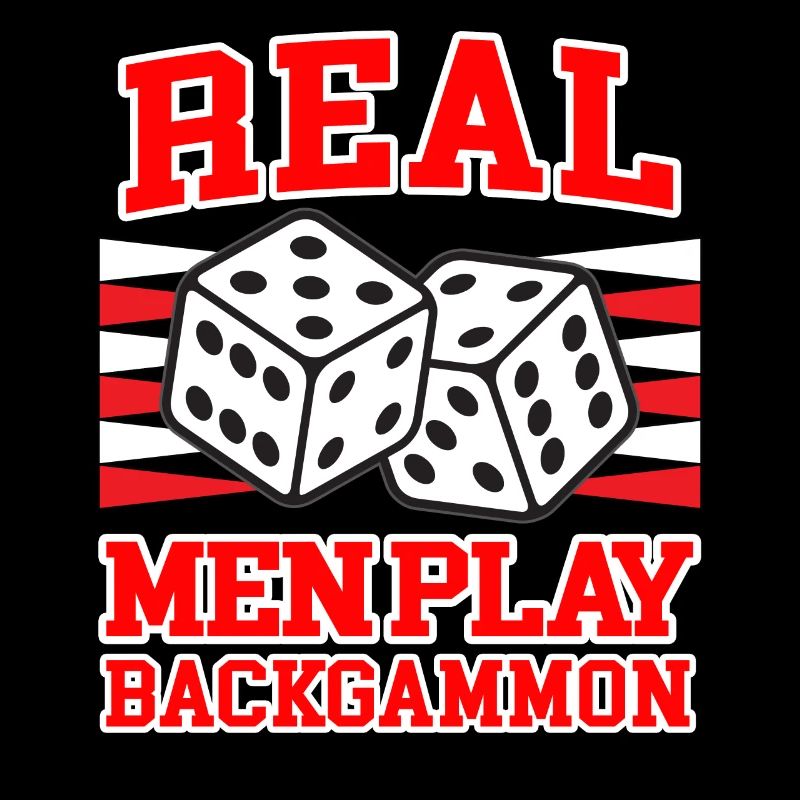 REAL MEN PLAY BACKGAMMON Brettspiel Humor