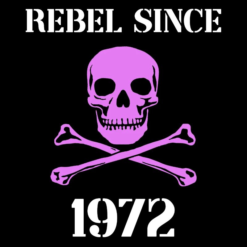 Rebel Since 1972
