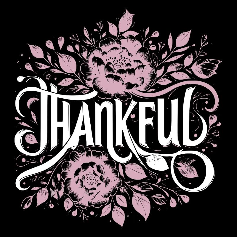 Thankful Grateful Gratitude