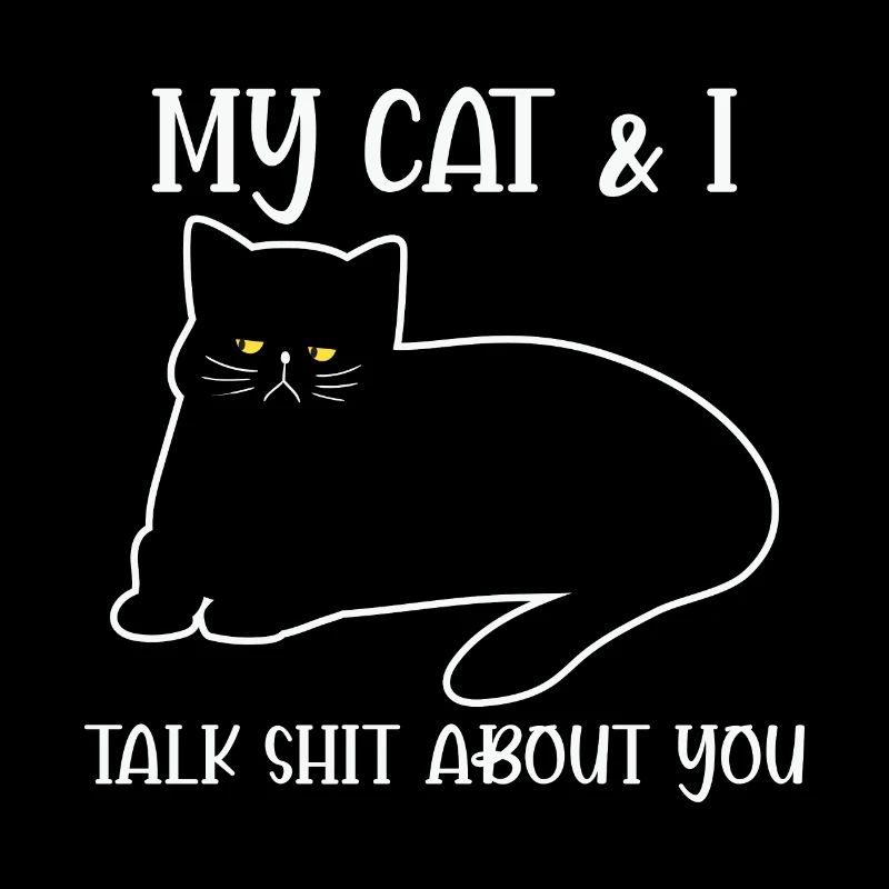 Cat Citation Mon chat et je parle de toi Chat noir