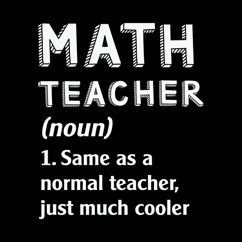 Math Quote Math Teacher Definition Funny School