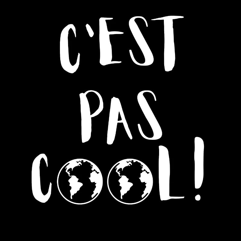 C'est pas cool !