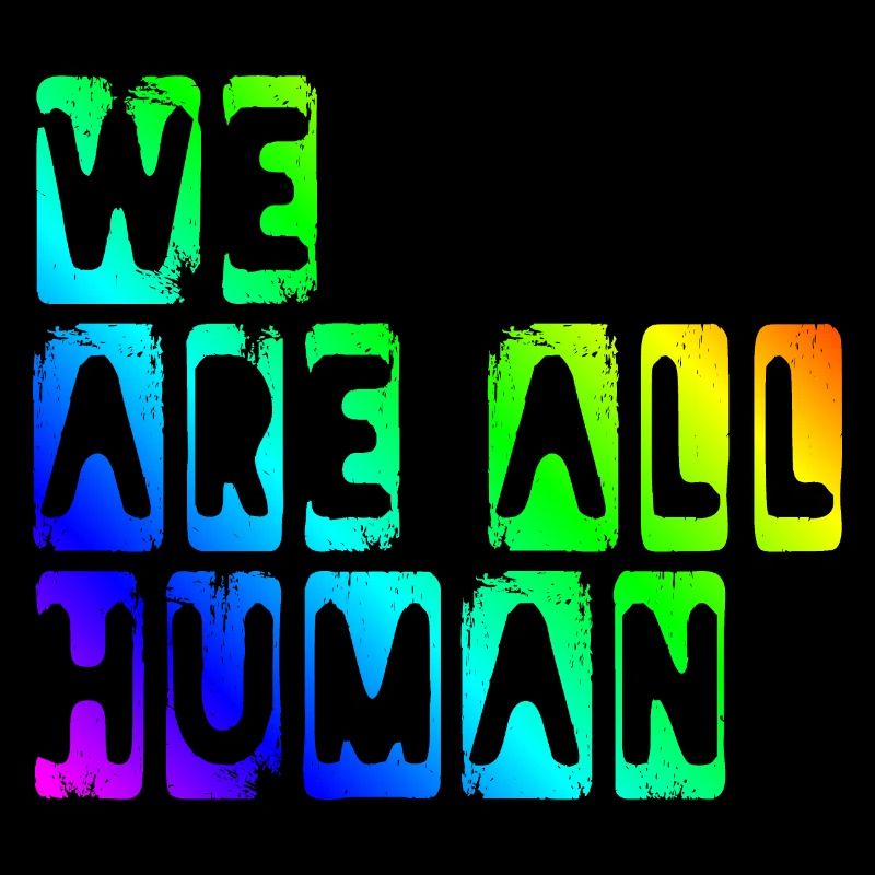 we are all human