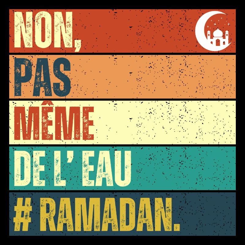 Non pas même de l' eau humour ramadan cadeau islam
