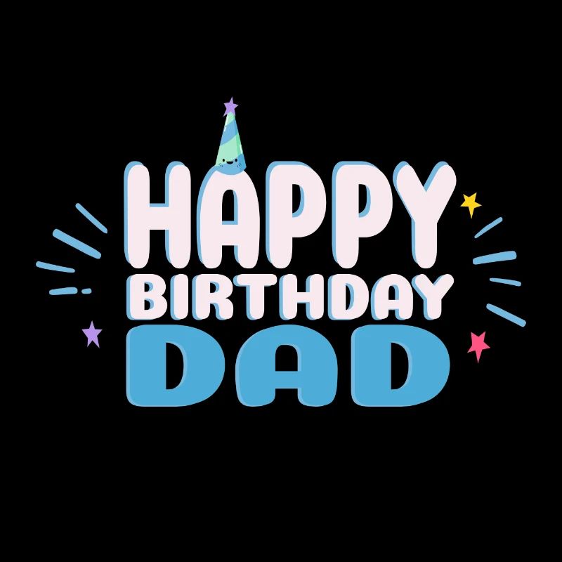Happy Birthday Dad