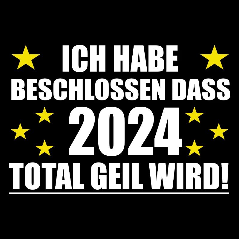 Frohes Neues Jahr 2024 wird geil