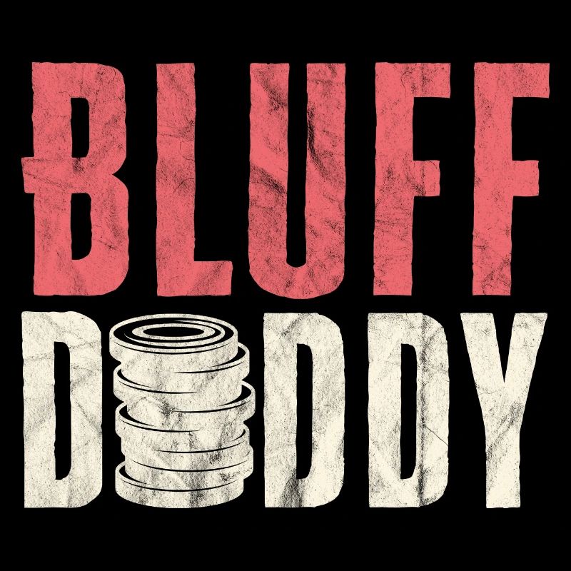 Poker Bluff Daddy