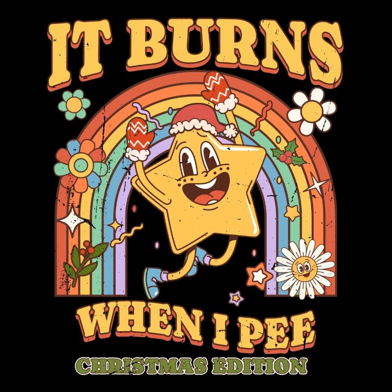 Winter Edition "It Burns when i Pee"! sarcastic