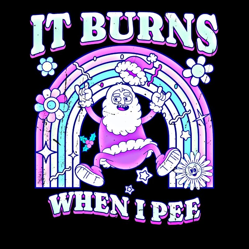 Winter Edition "It Burns when i Pee"! sarcastic