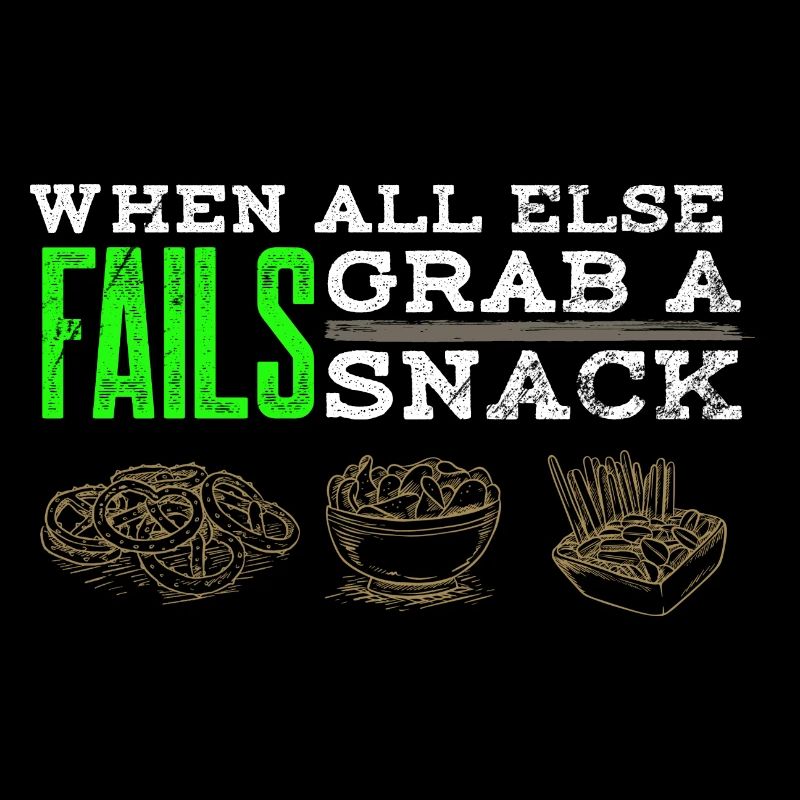 Mindset Failure Grab Snack Inspirational Funny Str