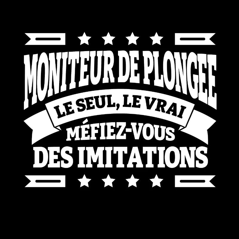 MONITEUR DE PLONGEE LE SEUL LE VRAI