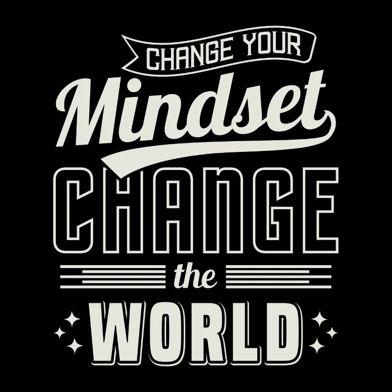 Changez votre attitude, changez le monde