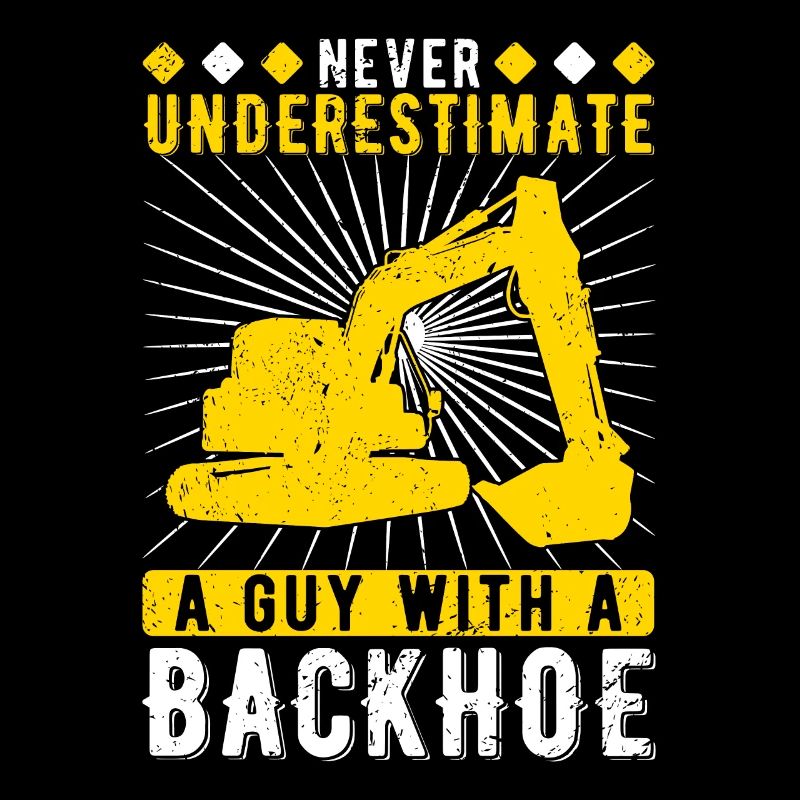 Excavator driver A Guy With A Backhoe