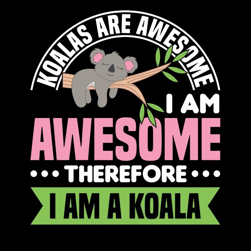 Koalas Sind Großartig, Ich Bin