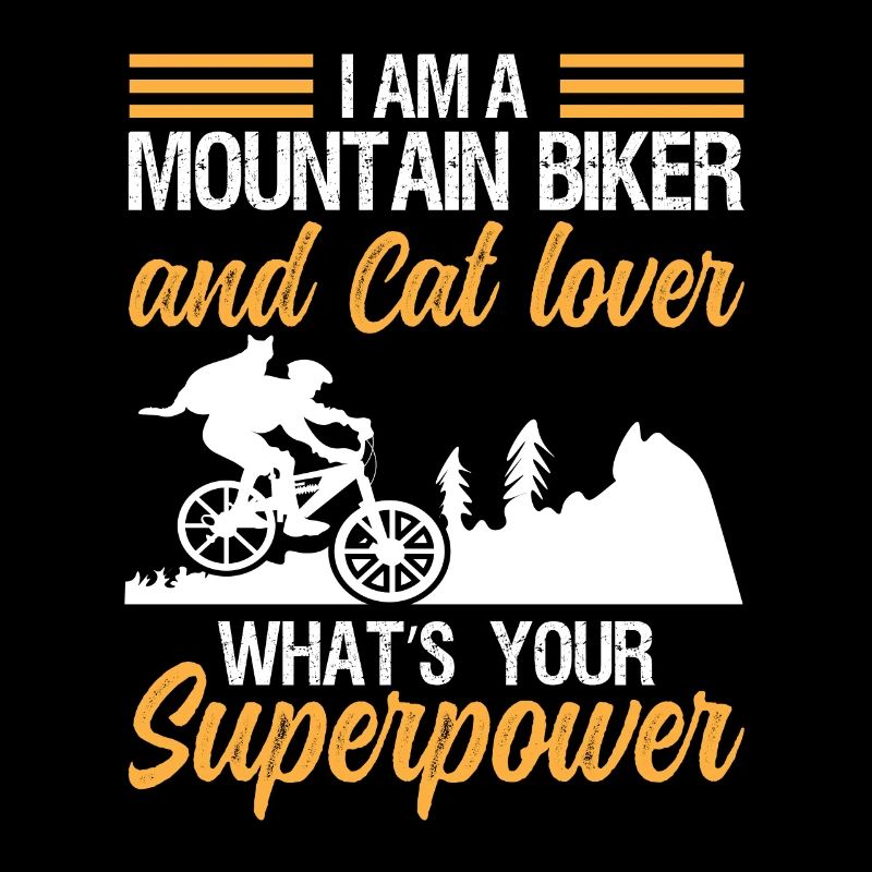 Mountain biker and cat lover superpower
