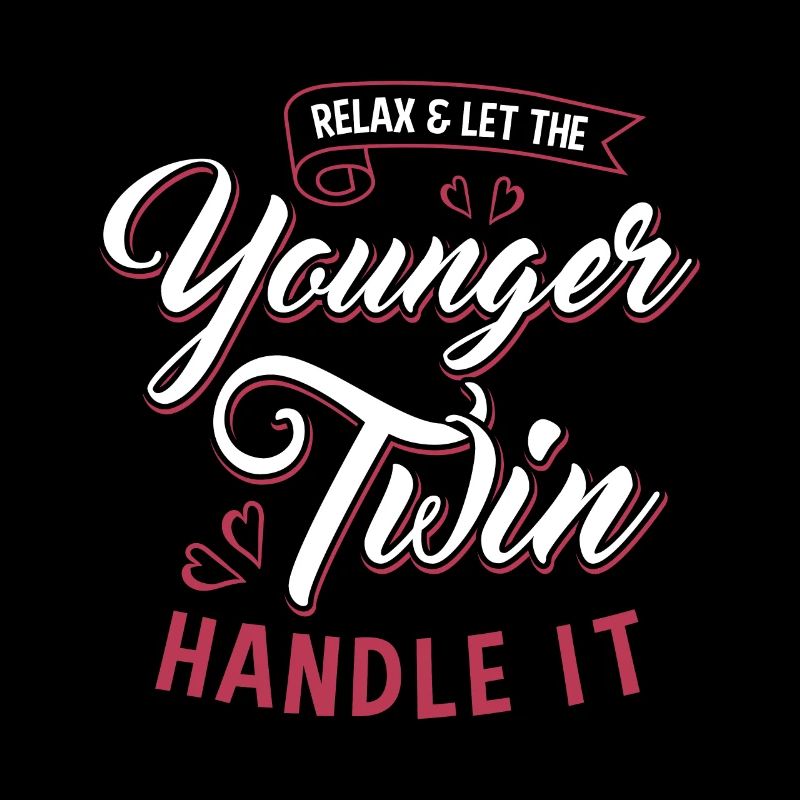 relax and let the younger twin handle it