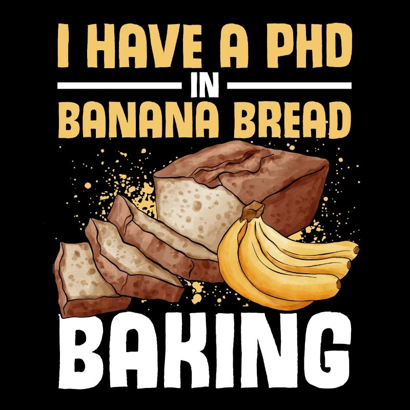 Funny Banana Bread Baking Apparel