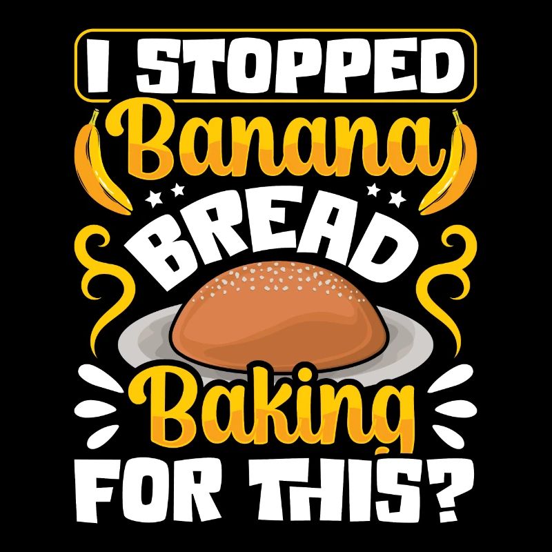 Funny Banana Bread Baking Apparel