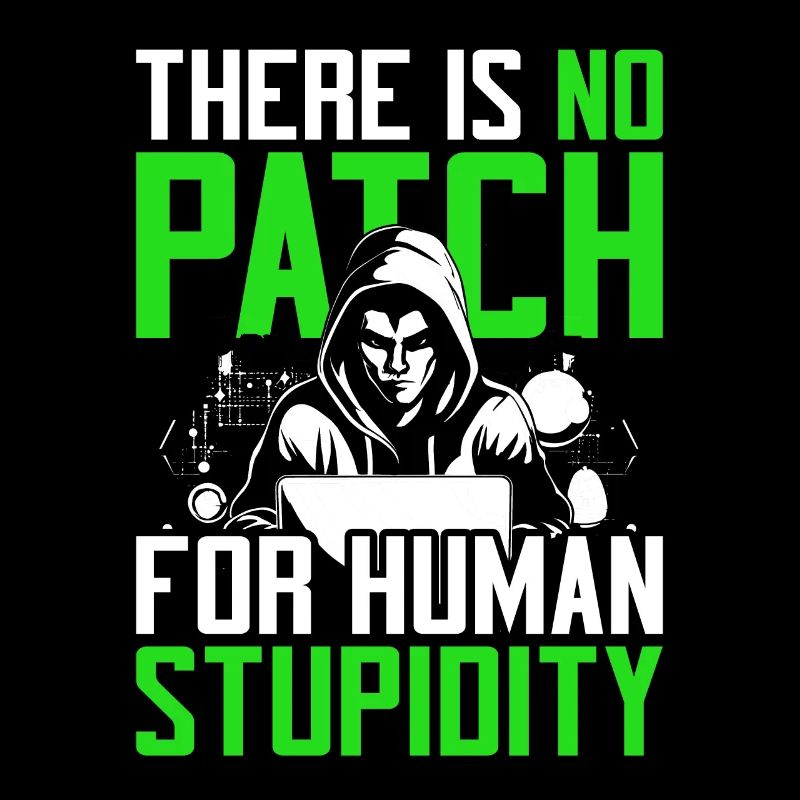 Ethical Hacker No Patch For Human Stupidity