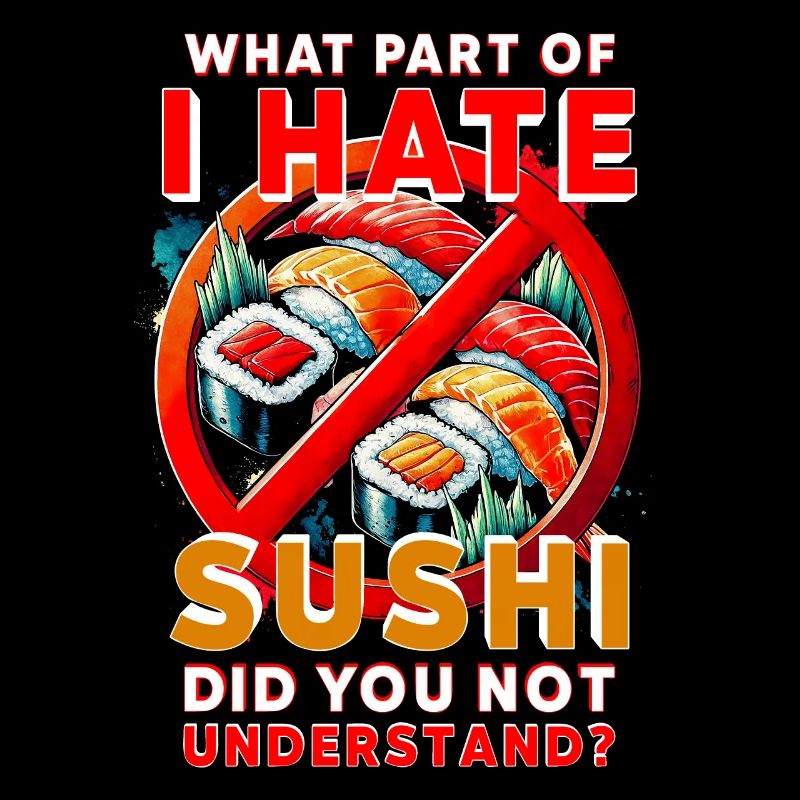 Sushi Hater