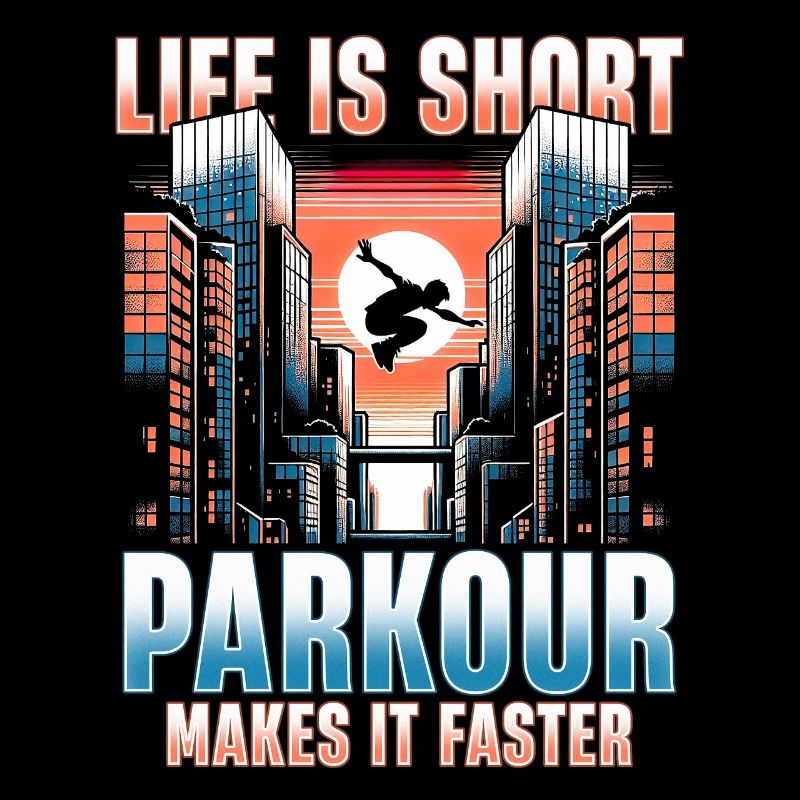 La vie est courte. Le parkour le rend plus rapide