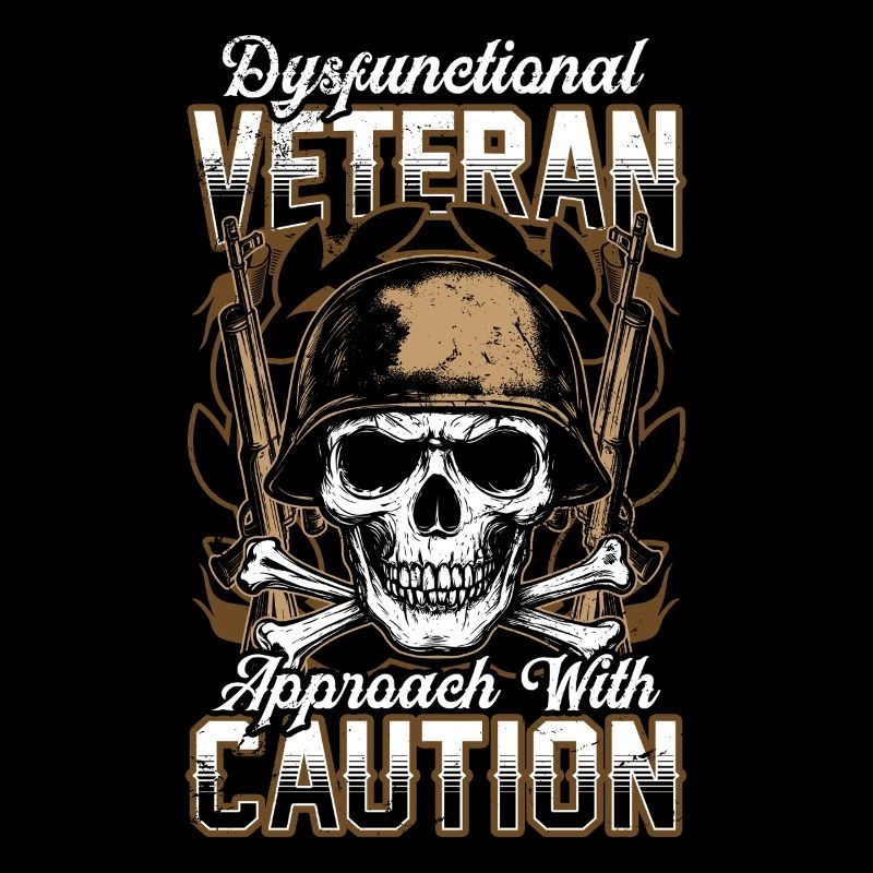 Dysfunctional Veteran