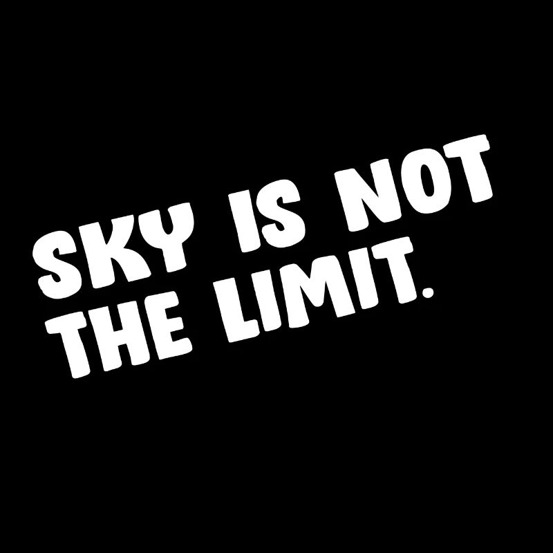 Le ciel n'est pas la limite