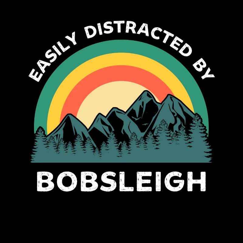Easily distracted by Bobsleigh