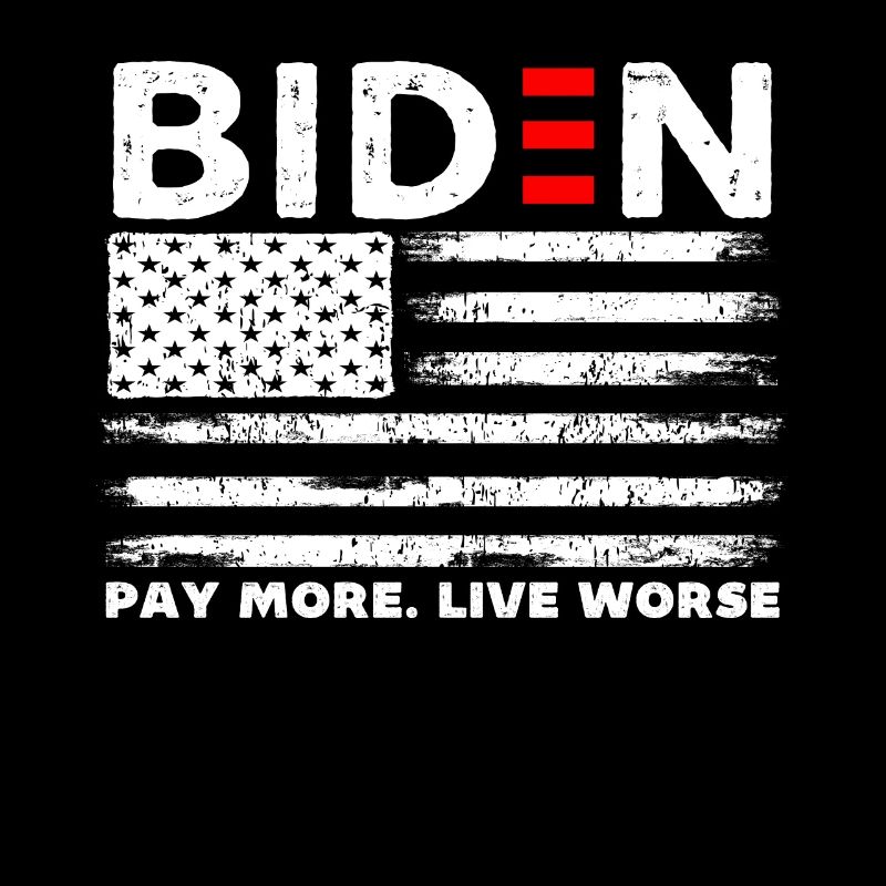 Biden Pay More Live Worse