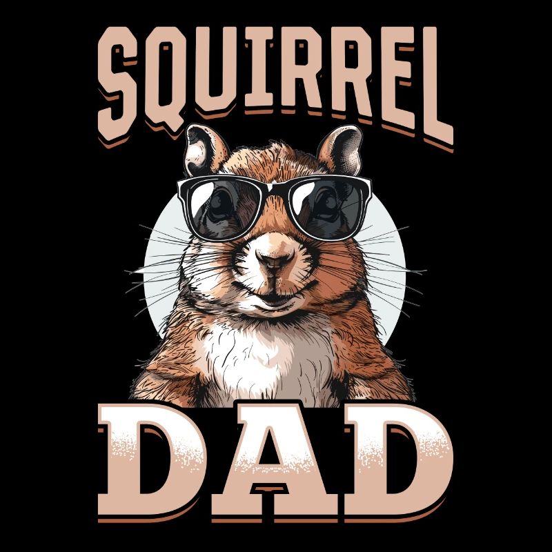 Funny Squirrel Animal Squirrel Dad