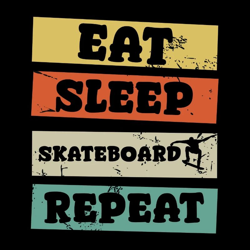 eat sleep skateboard repeat