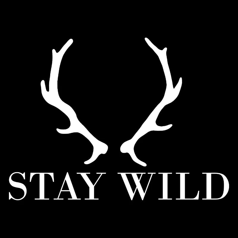 Stay Wild Forest