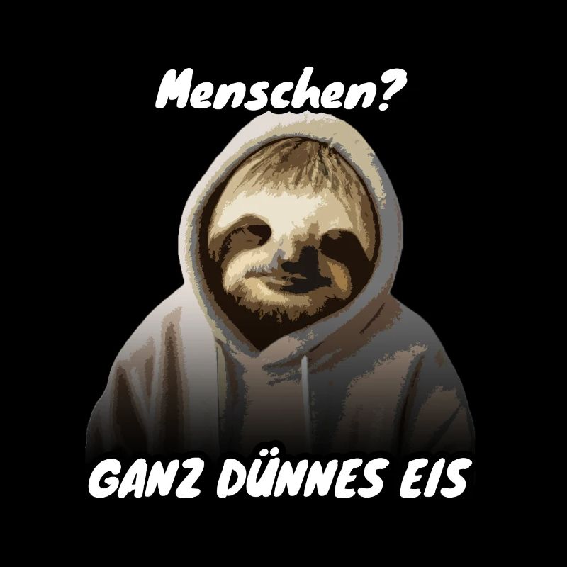 Faultier Spruch Menschen
