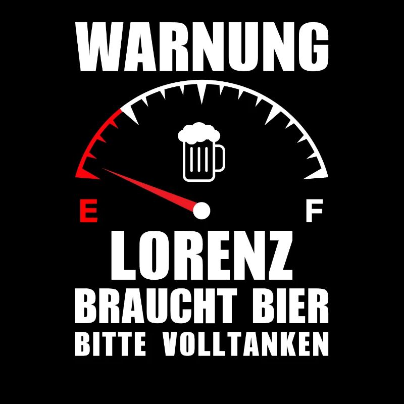 Lorenz braucht Bier Bitte volltanken