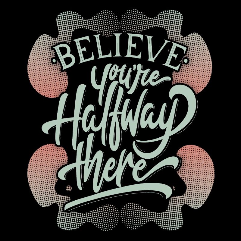 Optimistic motivational saying, typography