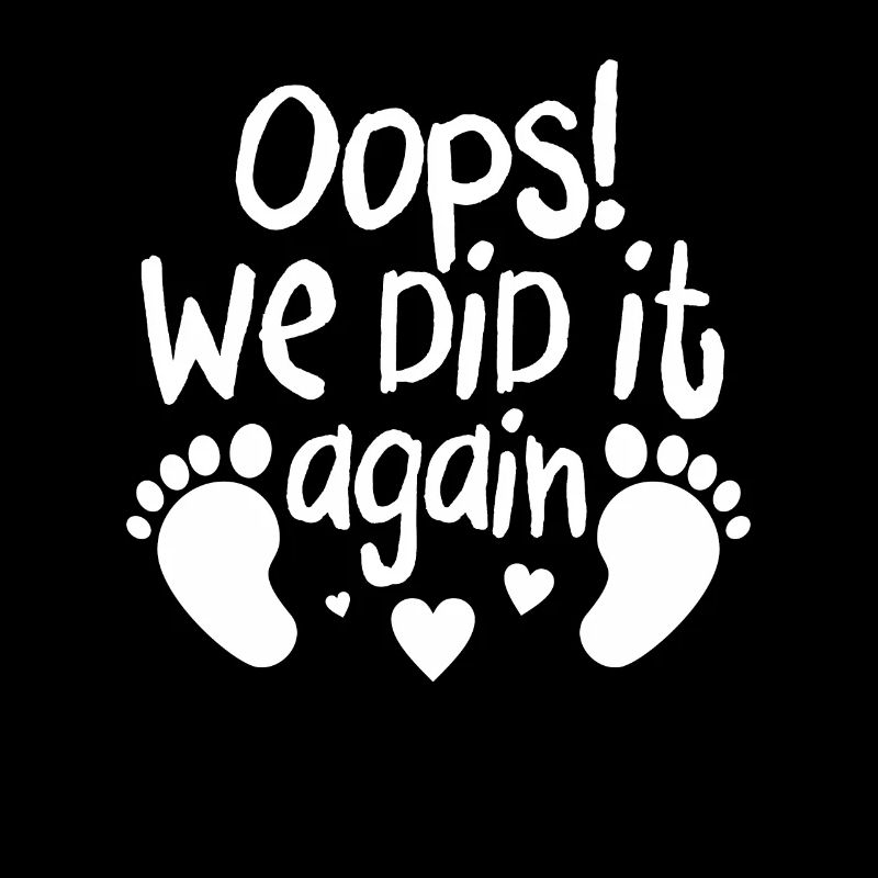 Oops We did it Again Funny Pregnancy Announcement