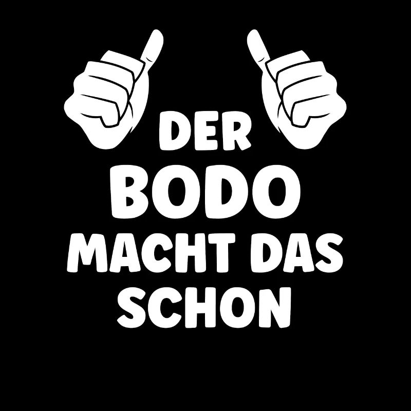 Bodo Lustiger Spruch Vorname Name Bodo