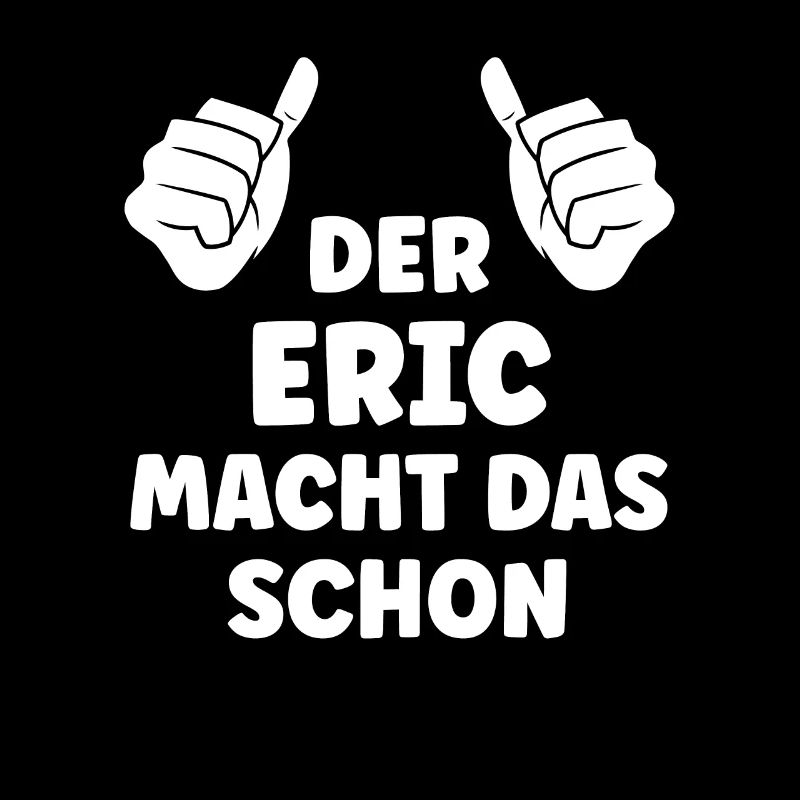 Eric Lustiger Spruch Vorname Name Eric