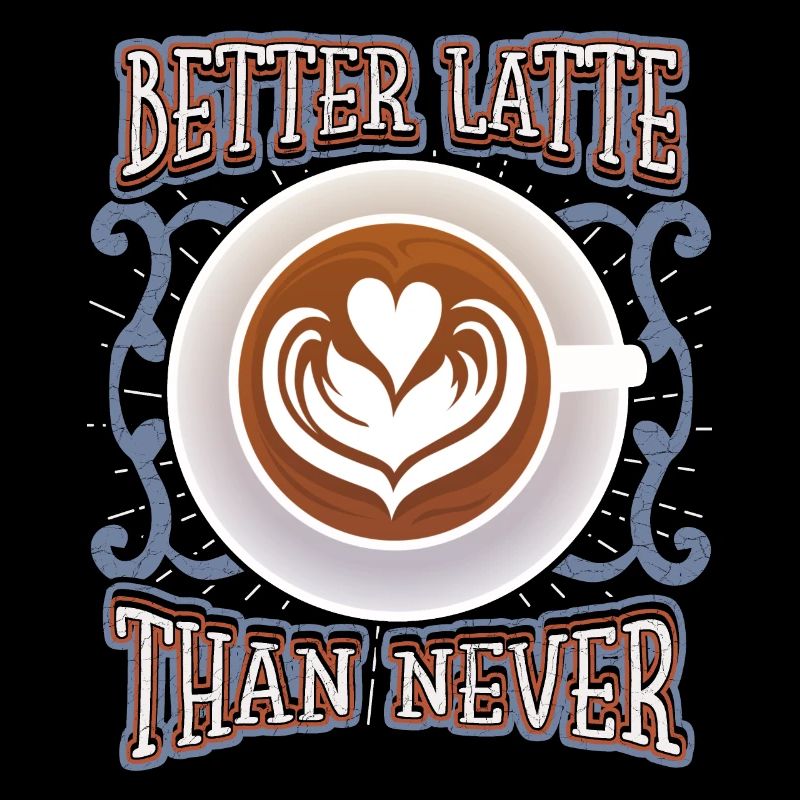 Coffee Latte, Funny Saying, Pun Coffee Drinker