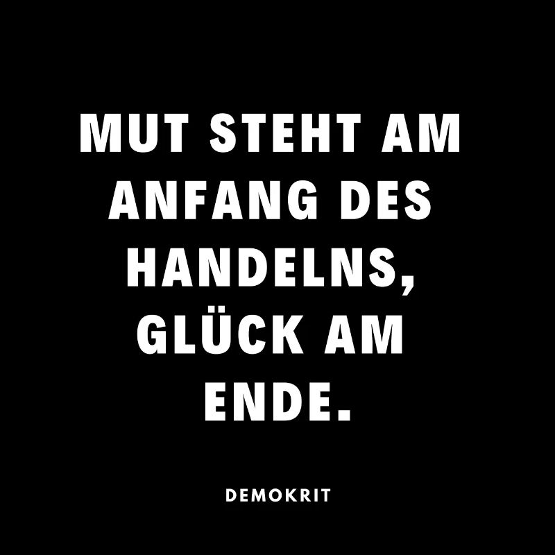 MUT STEHT AM ANFANG DES HANDELNS Motivation