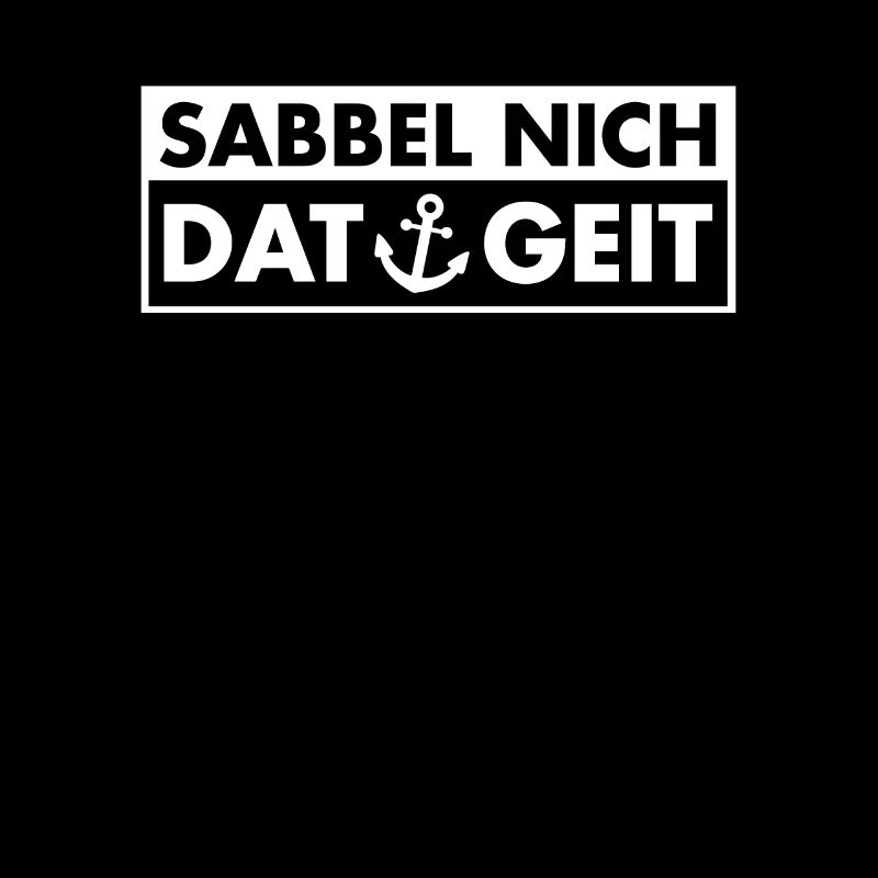 SABBEL NICH DAT GEIT